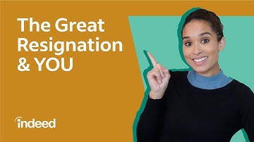 What The Great Resignation Means for Your Job Search | Indeed Career Tips