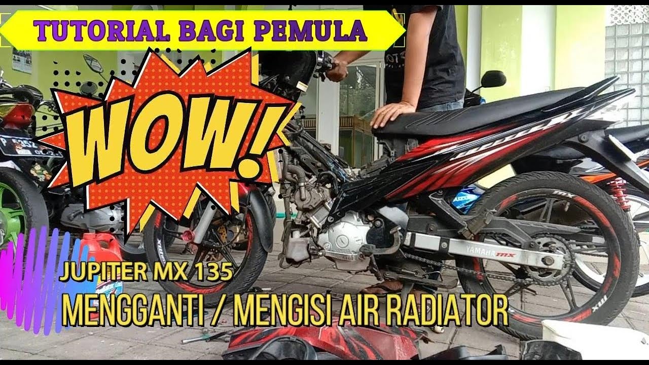 TUTORIAL MENGGANTI AIR RADIATOR JUPITER MX 135 YouTube