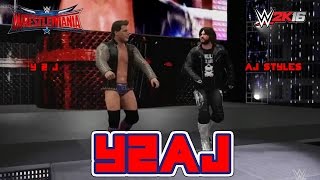 Y2AJ! Chris Jericho and AJ Styles (WWE 2K16)