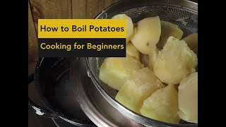 How to boil potatoes. Mise En Place. Cooking for beginners. It's super easy