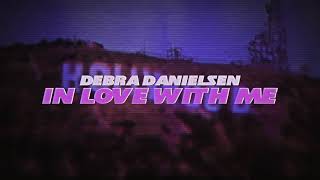 Celebrity ‘In Love With Me’ Official Lyrics Video | Debra Danielsen Music Net Worth