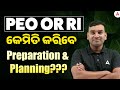 PEO / RI Preparation Strategy 2026 | PEO OR RI କେମିତି କରିବେ Preparation and Planning???