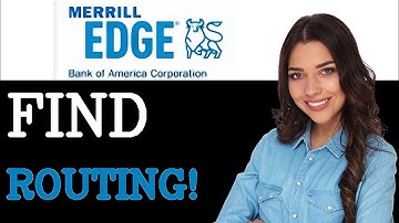 How To Find Merrill Edge Routing Number (2025)