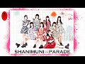 SHANIMUNI PARADE ( シャニムニ=パレード ) Nagoya Girls Festival 😍