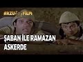 Şaban Oğlu Şaban - Şaban ile Ramazan Askerde