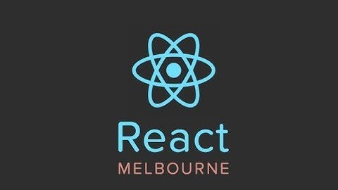 React Melbourne Meetup - 21st July 2022