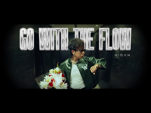 HIDAN - Go with the flow | Official Visualizer