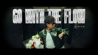 HIDAN - Go with the flow | Official Visualizer