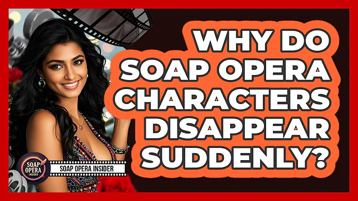 Why Do Soap Opera Characters Disappear Suddenly? - Soap Opera Insider