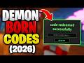Demon Born Codes (2026) | Roblox 