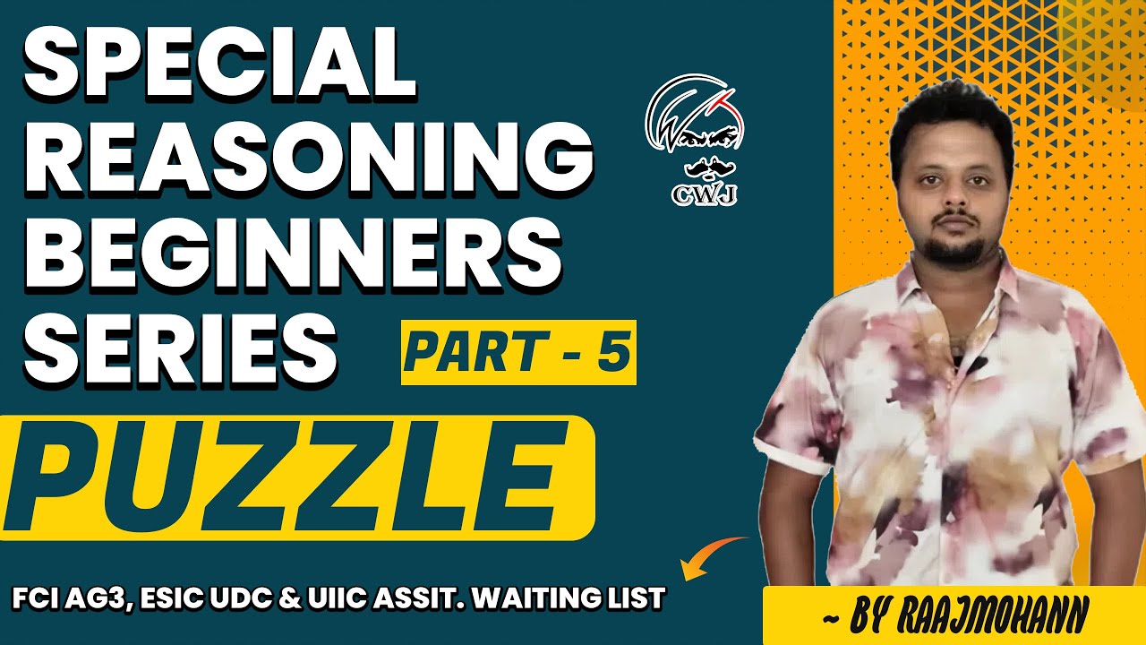 SPECIAL REASONING BEGINNERS SERIES BY EXPERT FACULTY | FCI AG3, ESIC UDC & UIIC ASSIT. WAITING LIST