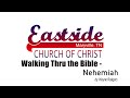 Walking Thru the Bible: Nehemiah | 11.21.2021