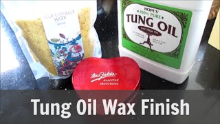 Homemade Tung Oil Wax Finish Do's and Don'ts  |  sunnysideupstairs