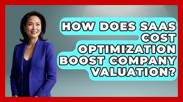 How Does SaaS Cost Optimization Boost Company Valuation? - The SaaS Pros Breakdown
