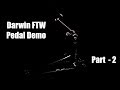 Darwin FTW Double Pedal demo - Part 2