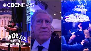 A CBC reporter's experience at the correspondents' dinner | Two Blocks from the White House