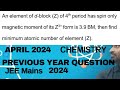D&amp;F Block elements For JEE Mains &amp; NEET PYQ