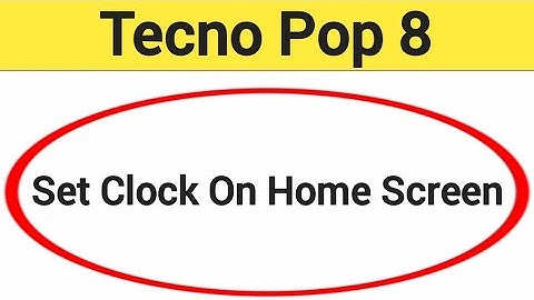 How to set clock on home screen, Tecno Pop 8 me time set kaise karen