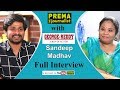 Sandeep Madhav | Prema the Journalist #19 | The Journey of Reel life George Reddy Full Interview