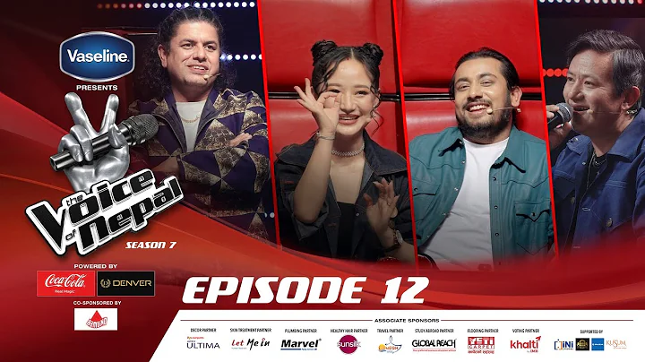 The Voice of Nepal Season 7 - 2025 - Episode 12 | Blind Audition