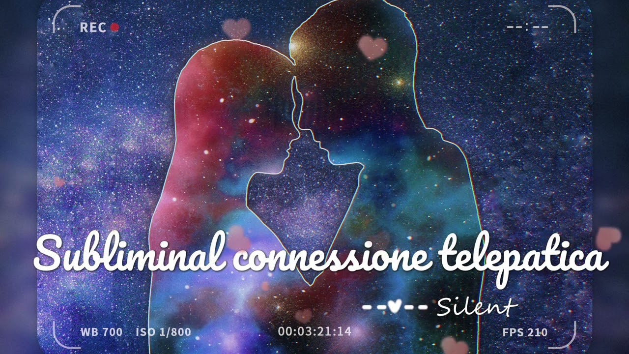 Subliminal silenzioso per aumentare la connessione telepatica con la persona specifica