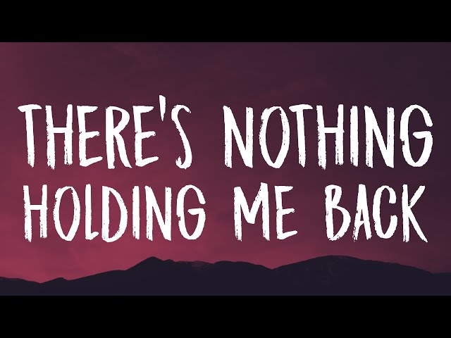 Shawn Mendes ‒ There's Nothing Holding Me Back (Lyrics) class=