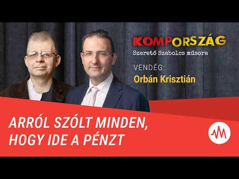 Orbán Krisztián: A magyar embereknek elegük lett az alávetett szerepből – Kompország