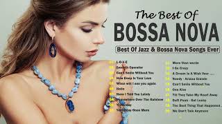 Bossa Nova Covers Of Popular Songs 🌹 Best Jazz Bossa Nova Covers Songs Ever