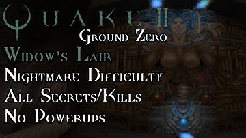 Quake II: Ground Zero | Unit 5: Widow