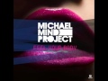 Capture de la vidéo Michael Mind Project-How Does It Feel