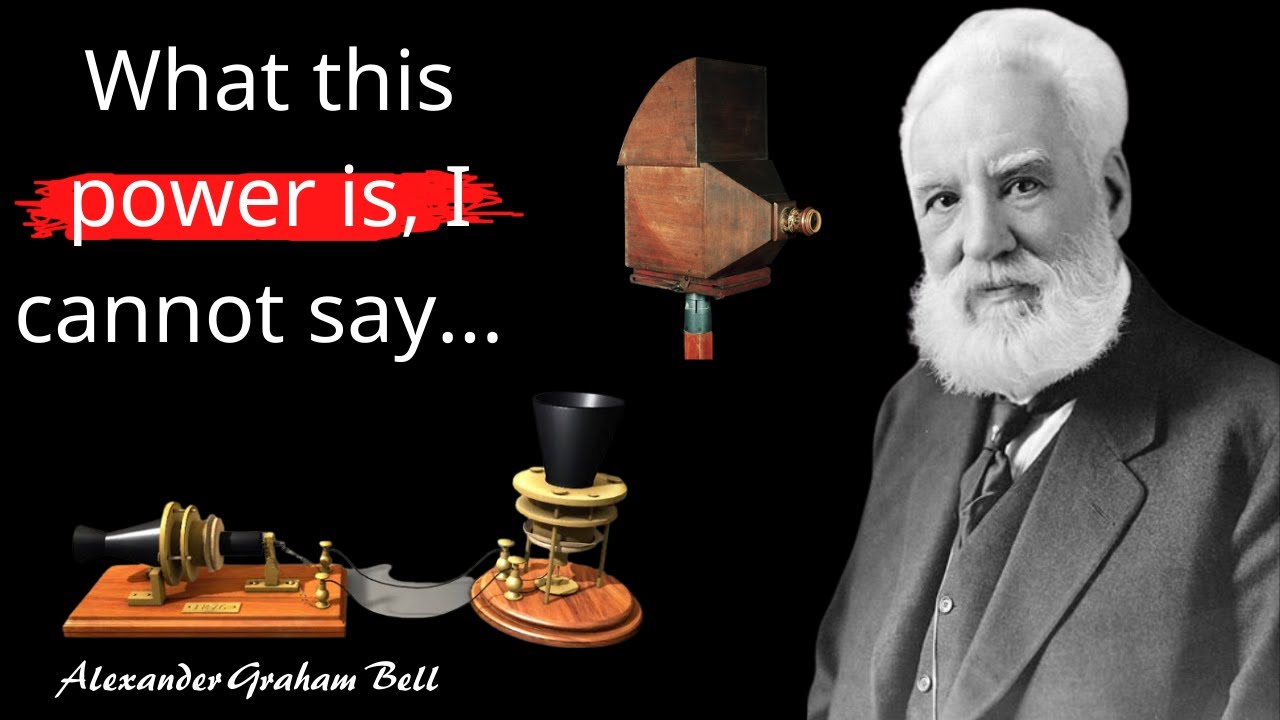 35 Inspirational Quotes by Alexander Graham Bell