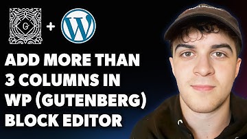 How to Add More Than 3 Columns in Wordpress (gutenberg) Block Editor (Full 2025 Guide)