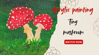 Mini Mushroom💐 Painting 🍄 | 4x4 Inch Acrylic Canvas Art | screenshot 2