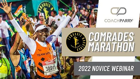 2022 Comrades Marathon Novice Webinar