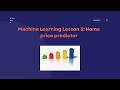 Machine Learning Project 3: Home Price Predictor