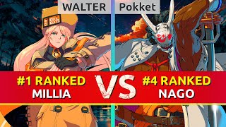 GGST ▰ WALTER (#1 Ranked Millia) vs Pokket (#4 Ranked Nagoriyuki). High Level Gameplay