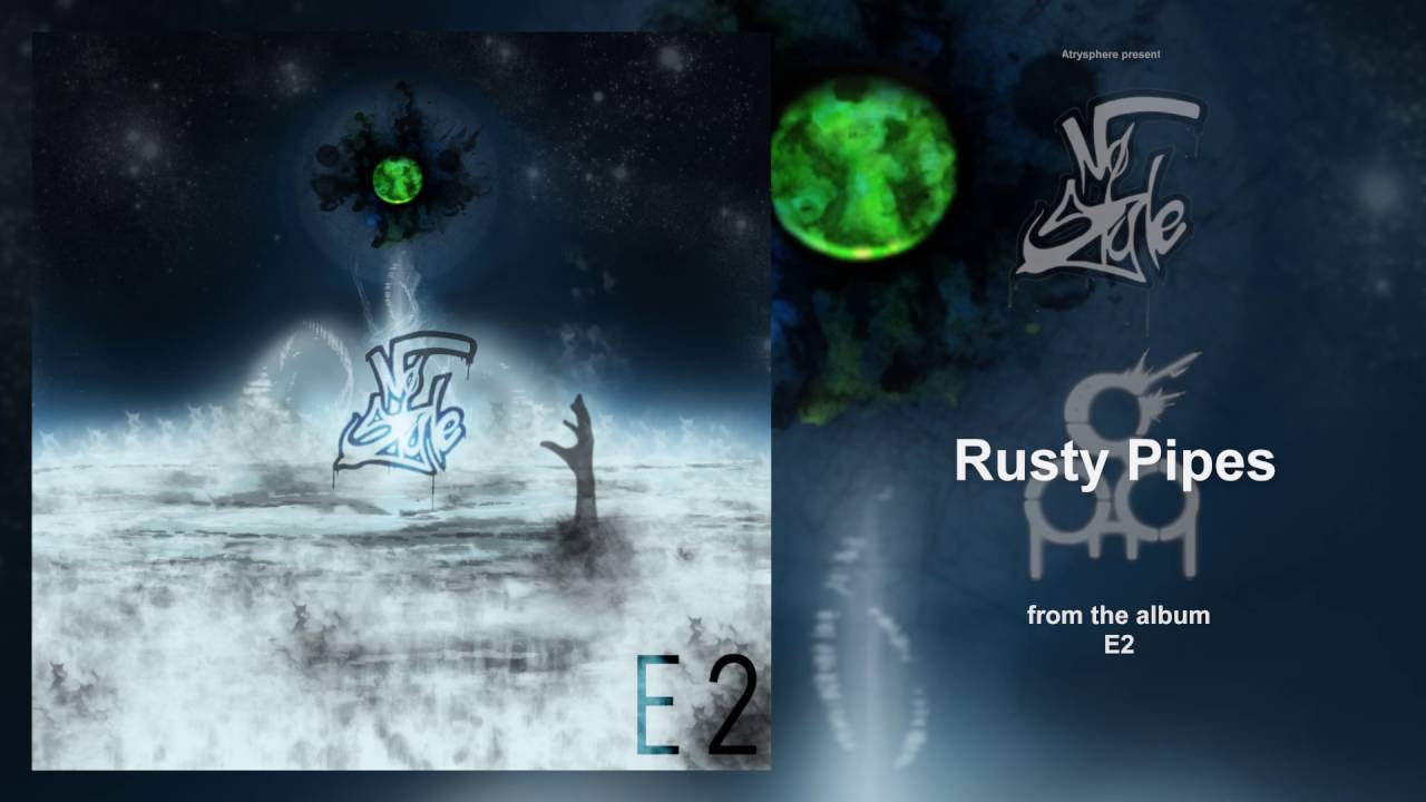 Watch N0 Style - Rusty Pipes on YouTube Watch N0 Style - Rusty Pipes on YouTube
