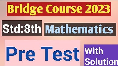 8th||Mathematics||Bridge Course Pre Test||English Medium & SemiEnglish||Maths PreTest Class 8