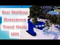 Maldives Honeymoon Travel Guide 2022 | Price From India