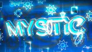 Mystic by EndLevel and more (123rd Extreme Demon) screenshot 1
