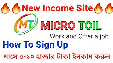 Micro Toil Account Create | how to create micro toil account | New Income Site |