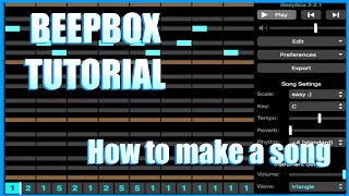 HOW TO MAKE A BEEPBOX SONG