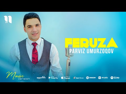 Parviz Umurzoqov — Feruza (audio 2021)