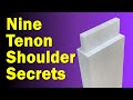 Nine Secrets to Perfect Fitting Tenon Shoulders