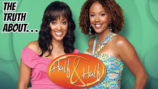 The UNTOLD Truth About Half &amp; Half | Another Black Sitcom Canceled On An Unresolved Cliffhanger?