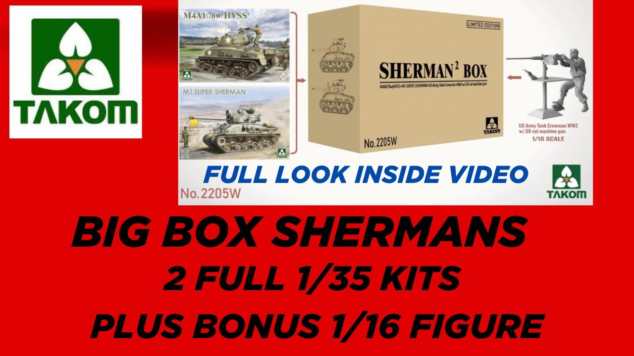 Takom Sherman Big Box look Inside M4A1 and Israeli M1 Super Shermans