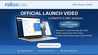 FinchSCAN Launch | Simplified Digital Onboarding &amp; AML Screening