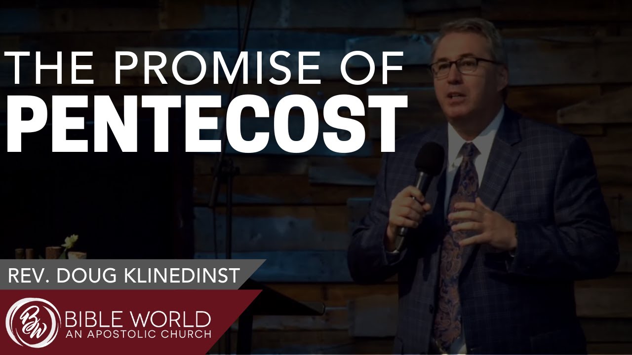 The Promise Of Pentecost | Rev. Doug Klinedinst - YouTube