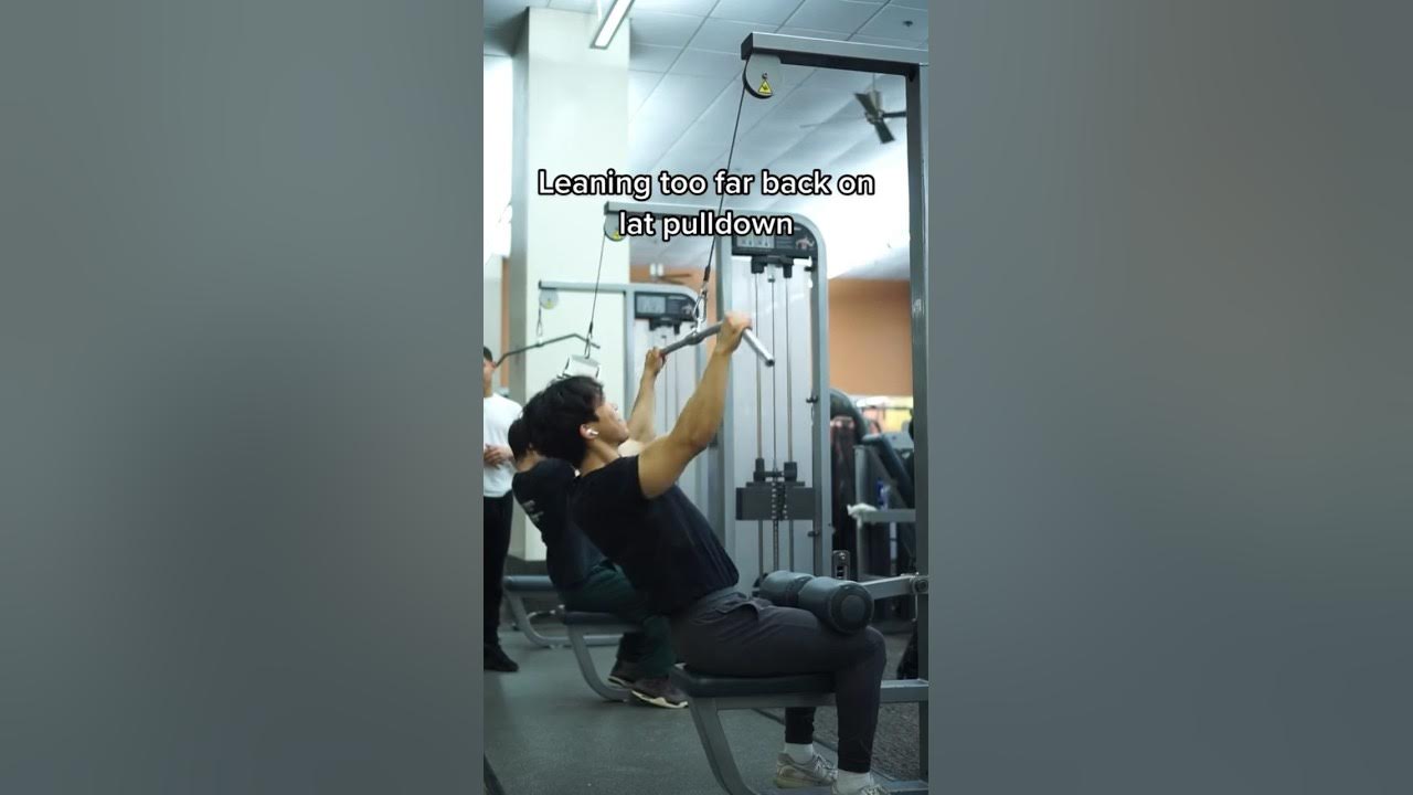 How you know the weight is TOO HEAVY on Lat Pulldowns YouTube
