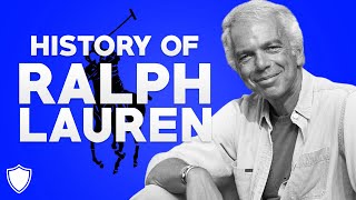 The History of Ralph Lauren | How did Ralph Lauren Start his Business and Become Successful